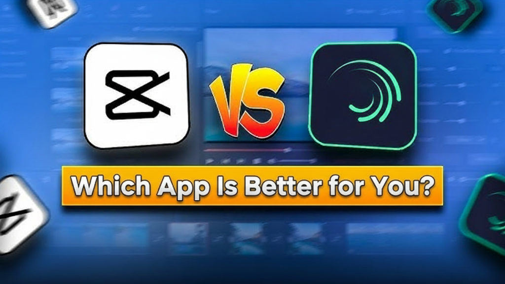 Alight Motion vs CapCut